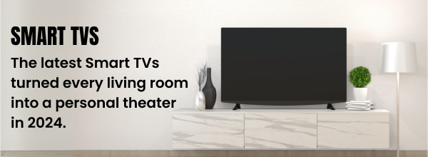 Smart TVs