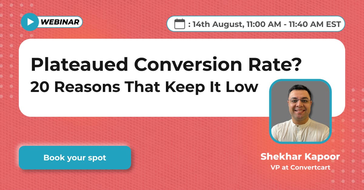 Plateaued Conversion Rate? 20 Reasons That Keep It Low