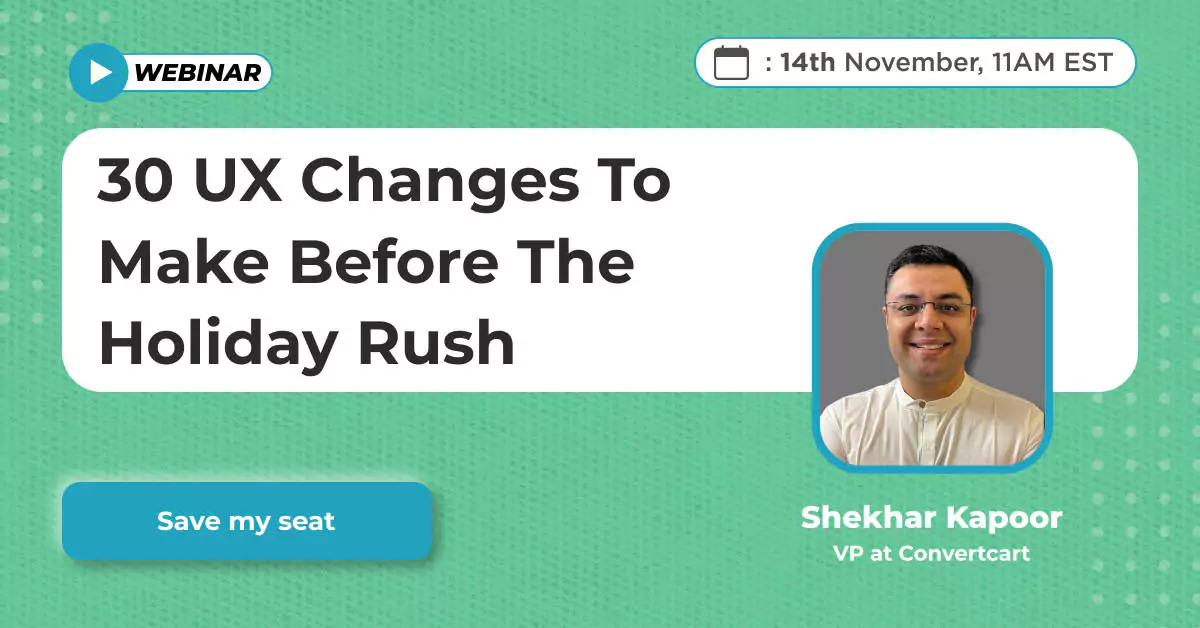 30 UX Changes To Make Before The Holiday Rush