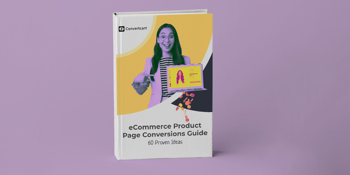 Product: eCommerce Product Page Conversions Guide | Guide | Convertcart