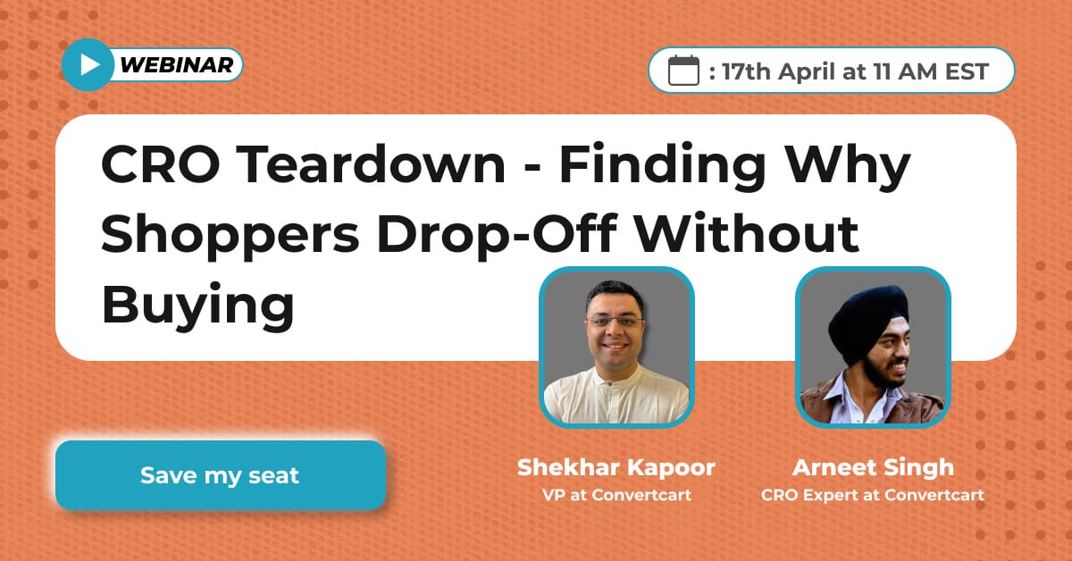 CRO Teardown - Finding Why Shoppers Drop-Off Without Buying